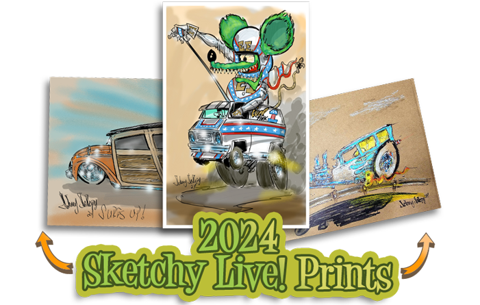 View 2024 Sketchy Live! Prints