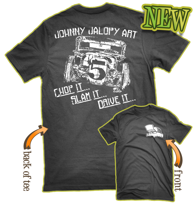 Johnny Jalopy Hot Rod Art Johnny Jalopy Hot Rod Art